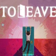 To Leave