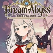 Dream Abyss：Survivors