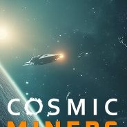 Cosmic Miners抢先体验版